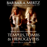 Temples, Tombs, and Hieroglyphs: A Popular History of Ancient Egypt