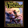 The Phoenix Unchained: Book One of The Enduring Flame