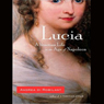 Lucia: A Venetian Life in the Age of Napoleon