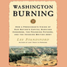 Washington Burning