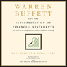 Warren Buffett and the Interpretation of Financial Statements: The Search for the Company with a Durable Competitive Advantage