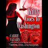 Kitty Goes to Washington: Kitty Norville, Book 2