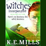 Witches Incorporated: Rogue Agent, Book 2