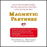 Magnetic Partners: Discover How the Hidden Conflict That Once Attracted You to Each Other Is Now Driving You Apart