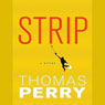 Strip: A Novel