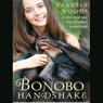 Bonobo Handshake: A Memoir of Love and Adventure in the Congo