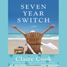 Seven Year Switch: A Novel