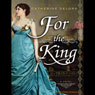 For the King: A Novel