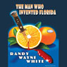 The Man Who Invented Florida: Doc Ford #3