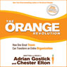 The Orange Revolution: How One Great Team Can Transform an Entire Organization