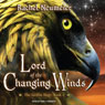 Lord of the Changing Winds: The Griffin Mage, Book 1