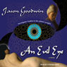 An Evil Eye: Yashim the Eunuch Series, Book 4