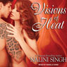 Visions of Heat: Psy-Changeling Series, Book 2