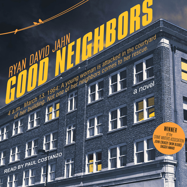 Good Neighbors: A Novel