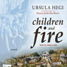 Children and Fire: A Novel