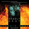 Deadly Heat: Deadly Series, Book 2