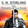 The Tears of the Sun: A Novel of the Change (Emberverse Series, Book 8)