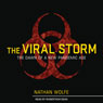 The Viral Storm: The Dawn of a New Pandemic Age