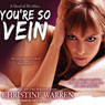 You're So Vein: The Others Series