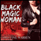 Black Magic Woman: The Others Series