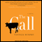 The Call: A Novel