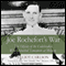 Joe Rochefort's War: The Odyssey of the Codebreaker Who Outwitted Yamamoto at Midway