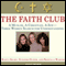 The Faith Club: A Muslim, A Christian, A Jew - Three Women Search for Understanding