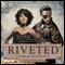 Riveted: Iron Sea, Book 3