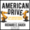 American Drive: How Manufacturing Will Save Our Country