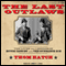 The Last Outlaws: The Lives and Legends of Butch Cassidy and the Sundance Kid