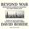 Beyond War: Reimagining American Influence in a New Middle East