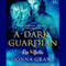 A Dark Guardian: Shields, Book 1