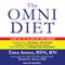 The Omni Diet: The Revolutionary 70% Plant + 30% Protein Program to Lose Weight, Reverse Disease, Fight Inflammation, and Change Your Life Forever