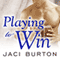 Playing to Win: Play by Play, Book 4