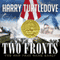 Two Fronts: War That Came Early, Book 5