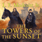 The Towers of the Sunset: Saga of Recluce, Book 2