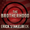 The Brotherhood: America's Next Great Enemy