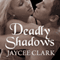 Deadly Shadows: Kinncaid Brothers Series # 1