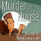 Murder on the House: Haunted Home Renovation Series, Book 3
