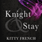 Knight and Stay: Knight Series, Book 2