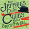 Mrs. Jeffries Dusts for Clues: Mrs. Jeffries Series # 2