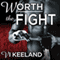 Worth the Fight: MMA Fighter, Book 1