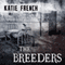 The Breeders: Breeders, Book 1