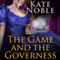 The Game and the Governess: Winner Takes All, Book 1