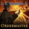 Ordermaster: Saga of Recluce, Book 13