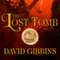 The Lost Tomb: Jack Howard, Book 3