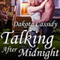 Talking After Midnight: Plum Orchard Series, Book 3