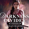 Darkness Divides: Sensor Series, Book 3