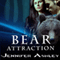 Bear Attraction: Shifters Unbound, Book 6.5