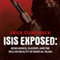 ISIS Exposed: Beheadings, Slavery, and the Hellish Reality of Radical Islam